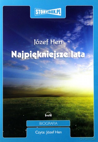 Najpiękniejsze lata - Józef Hen [AUDIOBOOK] [CD-MP3]