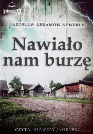 Nawiało nam burzę - Jarosław Abramow-Newerly [AUDIOBOOK] [CD-MP3]