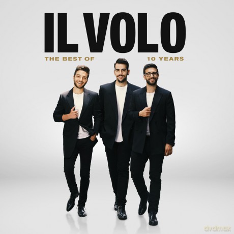 Il Volo: 10 Years - The best of [CD]+[DVD]
