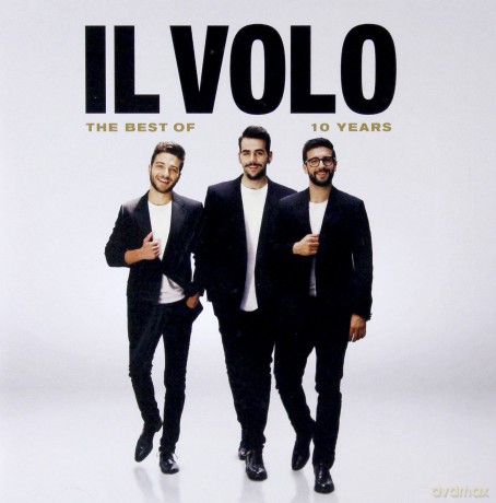 Il Volo: 10 Years - The best of [CD]+[DVD]