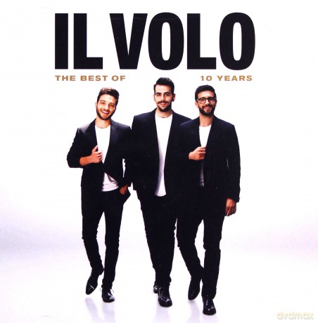 Il Volo: 10 Years - The best of [CD]+[DVD]