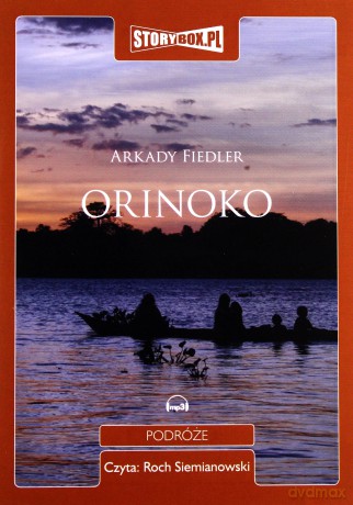 Orinoko - Arkady Fiedler [AUDIOBOOK] [CD-MP3]