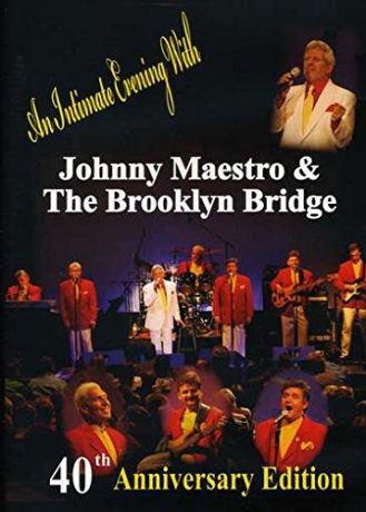 Johnny Maestro The Brooklyn Bridge: 40th Anniversary Edition [DVD]