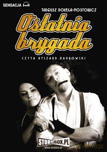 Ostatnia brygada - Tadeusz Dołęga-Mostowicz [AUDIOBOOK] [CD-MP3]