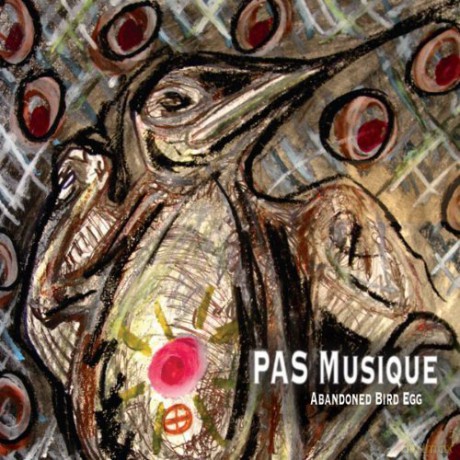 Pas Musique: Abandoned Bird Egg [CD]