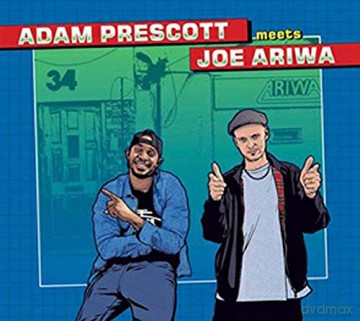 Adam Prescott Meets Joe Ariwa: Adam Prescott Meets Joe Ariwa [CD]