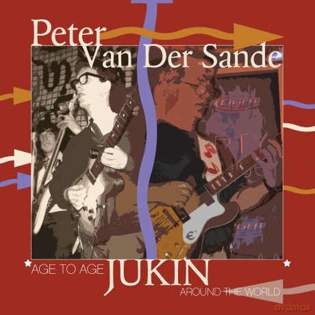 Peter Van Der Sande: Age Toage - Jukin Around The World [CD]