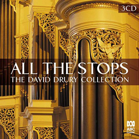 David Drury: All The Stops: The David Drury Collection [3CD]