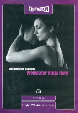 Prokurator Alicja Horn - Tadeusz Dołęga-Mostowicz [AUDIOBOOK] [CD-MP3]