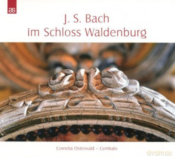Cornelia Osterwald: Bach/In The Waldenburg Castle [CD]