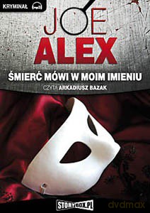 Śmierć mówi w moim imieniu - Joe Alex [AUDIOBOOK] [CD-MP3]