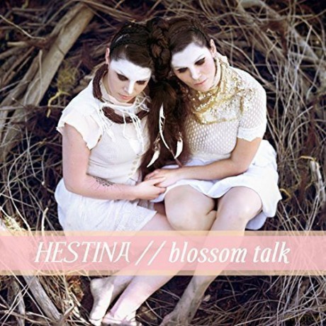 Hestina: Blossom Talk [CD]