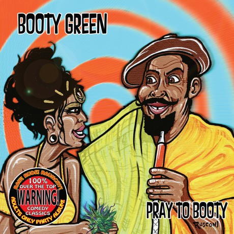 Booty Green: Booty Green - Pray To Booty [CD]