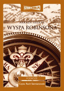Wyspa Robinsona - Arkady Fiedler [AUDIOBOOK] [CD-MP3]