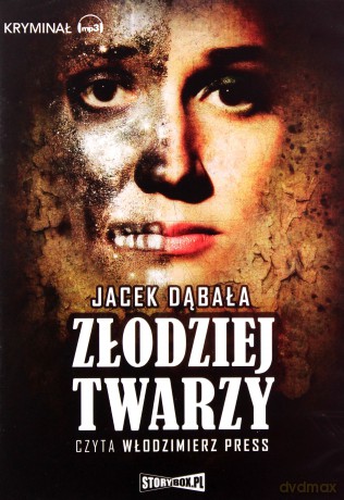 Złodziej twarzy - Jacek Dąbała [AUDIOBOOK] [CD-MP3]