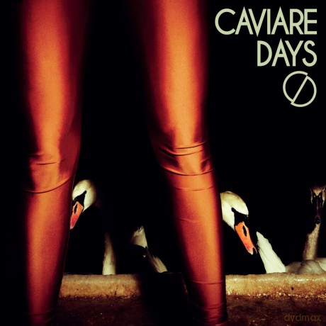 Caviare Days: Caviare Days [CD]