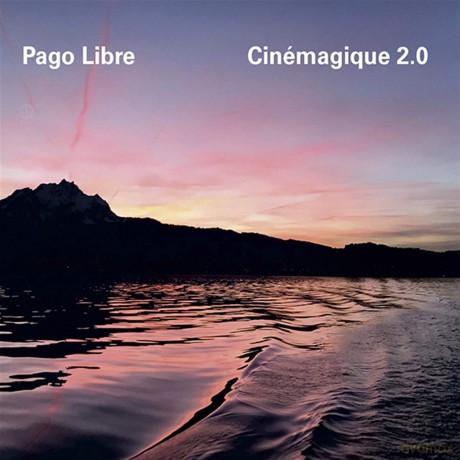 Pago Libre: Cinemagique 2.0 [CD]