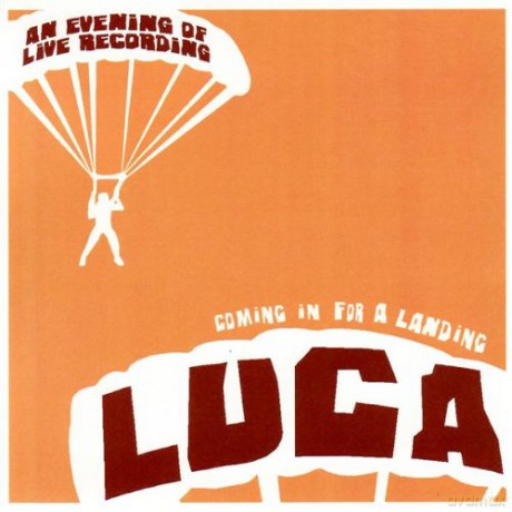Luca: Coming In For A Landing [CD]