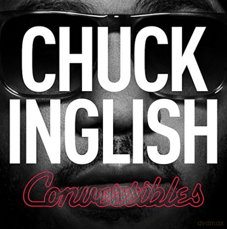 Chuck Inglish: Convertibles [CD]