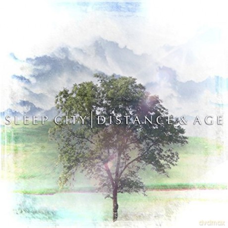 Sleep City: Distance And Age [CD]