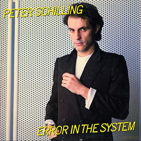 Peter Schilling: Error In The System: Expanded Edition [CD]