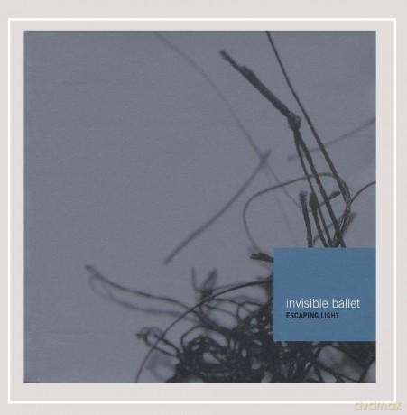 Invisible Ballet: Escaping Light [CD]