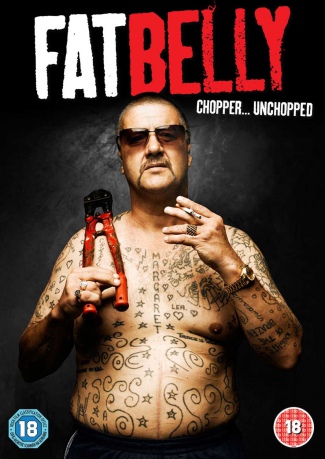 Fatbelly Chopper Unchopped [DVD]