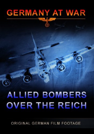 Germany At War Allied Bombers Over [DVD]