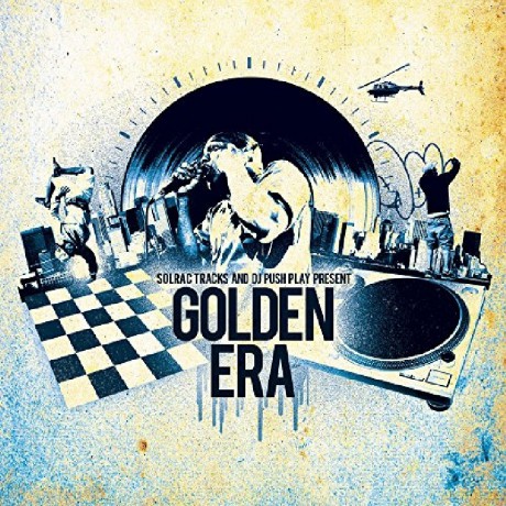 Solrac Tracks DJ Push Play: Golden Era [CD]