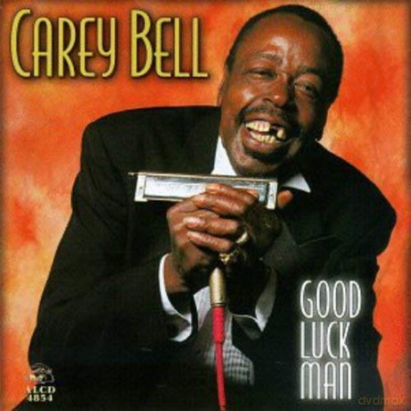 Carey Bell: Good Luck Man [CD]