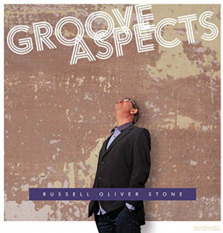 Russell Oliver Stone: Groove Aspects [CD]