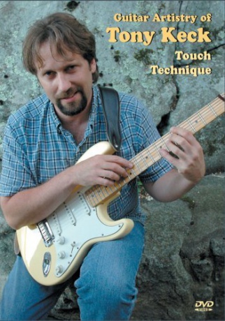 Guitar Artistry Of Tony Keck Tough Technique [DVD]