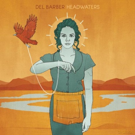 Del Barbder: Headwaters [CD]