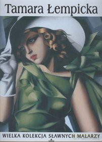 Sławni malarze 57: Tamara Łempicka [książka]