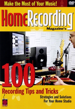 Home Recording 100 Tips And Tricks [DVD]
