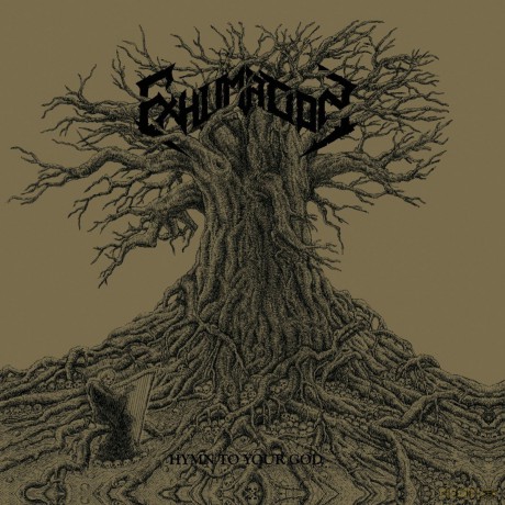 Exhumation: Hymn To Your God [CD]
