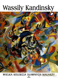 Sławni malarze 64: Wassily Kandinsky [książka]