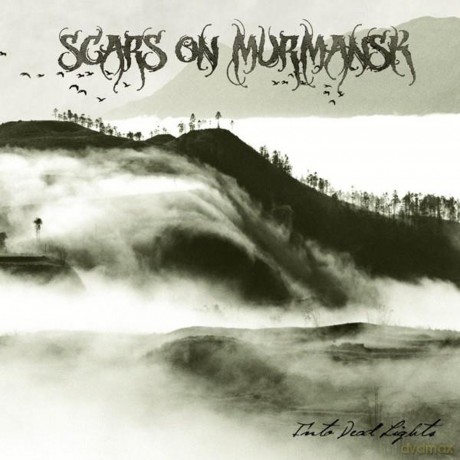 Scars On Murmansk: Into Dead Lights [CD]