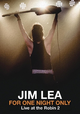 Jim Lea: Jim Lea - For One Night Only: Live At The Robin 2 Rnb Club [DVD]