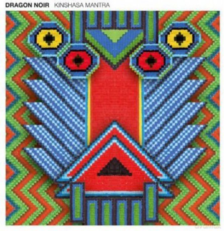 Dragon Noir: Kinshasa Mantra [CD]