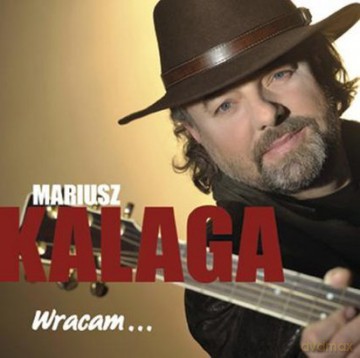 Mariusz Kalaga: Wracam [CD]