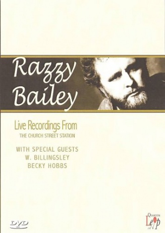 Razzy Bailey: Live In Concert From Church Street [DVD]