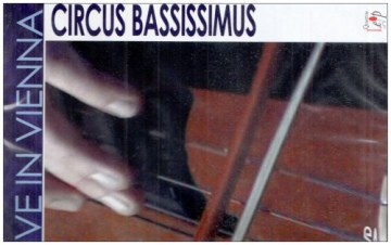 Circus Bassissmus: Live In Vienna [DVD]