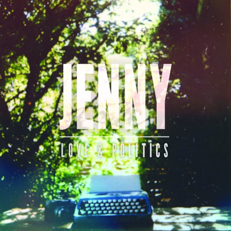 Jenny: Love And Politics [CD]