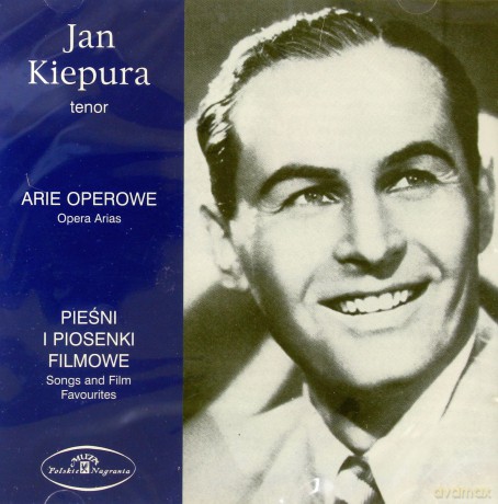 Jan Kiepura: Arie Operowe Piosenki Filmowe [CD]