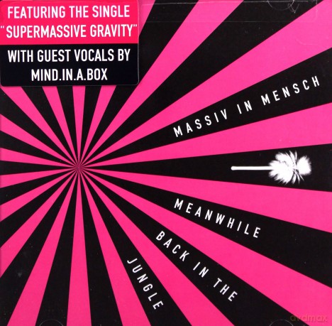 Massiv In Mensch: Meanwhile Back In The Jungle [CD]
