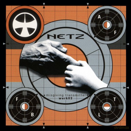 Netz: Misgiving Transmitter (Werk03) [CD]