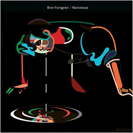 Bror Forsgren: Narcissus [CD]