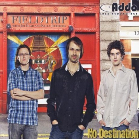 Fieldtrip: No Destination [CD]