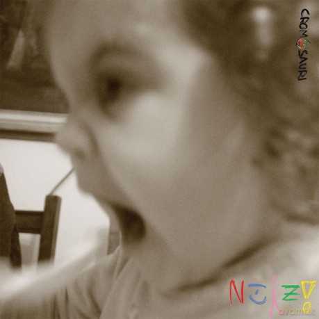 Cromosauri: Noiz! [CD]